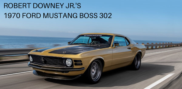 Robert Downey Jr's 1970 Ford Mustang Boss 302